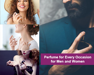 Perfume for Every Occasion for Men and Women